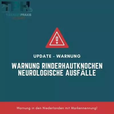 Update-Warnung vor Rinderhautknochen